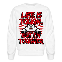 Load image into Gallery viewer, I&#39;m Tougher Crewneck Sweatshirt - white
