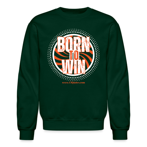 Born To Win Crewneck Sweatshirt (White) - forest green