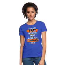 Load image into Gallery viewer, You Can Pray Women&#39;s T-Shirt (Black) - royal blue
