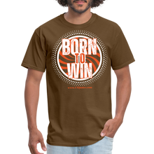 Load image into Gallery viewer, Born To Win Unisex Classic T-Shirt (White Print) - brown
