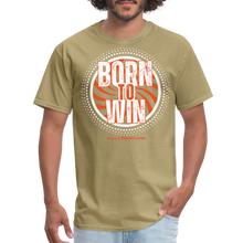 Load image into Gallery viewer, Born To Win Unisex Classic T-Shirt (White Print) - khaki
