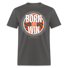 Load image into Gallery viewer, Born To Win Unisex Classic T-Shirt (White Print) - charcoal
