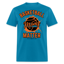 Load image into Gallery viewer, Basketball Moms Unisex Classic T-Shirt (Black Background) - turquoise
