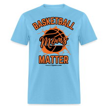 Load image into Gallery viewer, Basketball Moms Unisex Classic T-Shirt (Black Background) - aquatic blue
