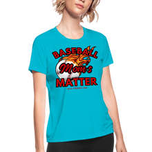 Load image into Gallery viewer, Baseball Mom&#39;s Women&#39;s Dri-Fit Performance T-Shirt - turquoise
