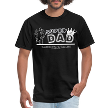 Load image into Gallery viewer, Super Dad Classic T-Shirt - black
