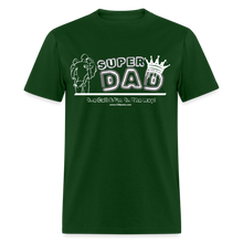 Load image into Gallery viewer, Super Dad Classic T-Shirt - forest green
