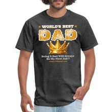 Load image into Gallery viewer, World&#39;s Best Dad Classic T-Shirt - heather black
