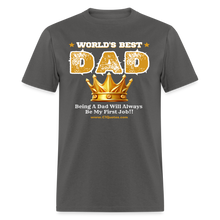 Load image into Gallery viewer, World&#39;s Best Dad Classic T-Shirt - charcoal
