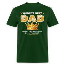 Load image into Gallery viewer, World&#39;s Best Dad Classic T-Shirt - forest green
