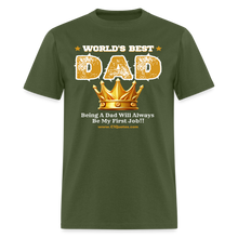 Load image into Gallery viewer, World&#39;s Best Dad Classic T-Shirt - military green
