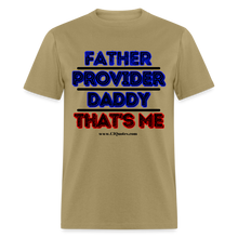 Load image into Gallery viewer, Father &amp; Provider Classic T-Shirt (Black Trim) - khaki
