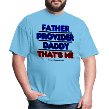 Load image into Gallery viewer, Father &amp; Provider Classic T-Shirt (Black Trim) - aquatic blue
