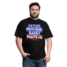 Load image into Gallery viewer, Father &amp; Provider Classic T-Shirt (White Trim) - black
